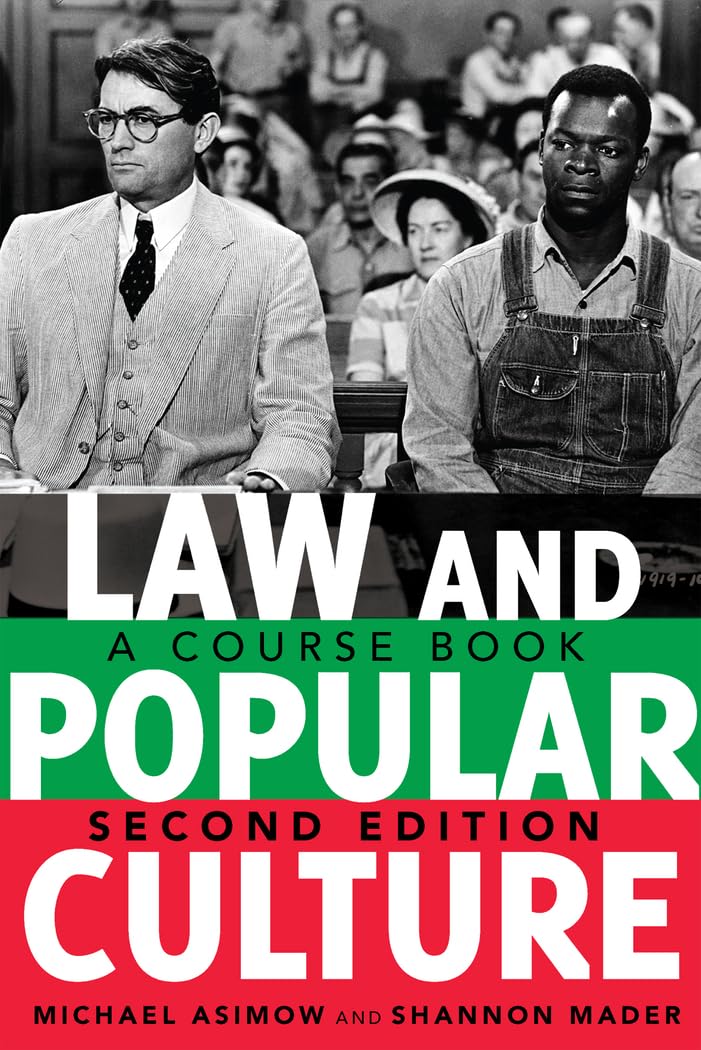 Law and Popular Culture: A Course Book, 2nd Edition (Politics, Media, and Popular Culture),Used