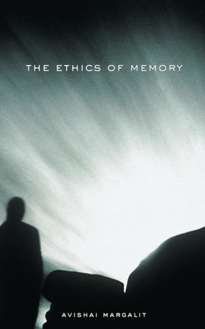 The Ethics Of Memory,New