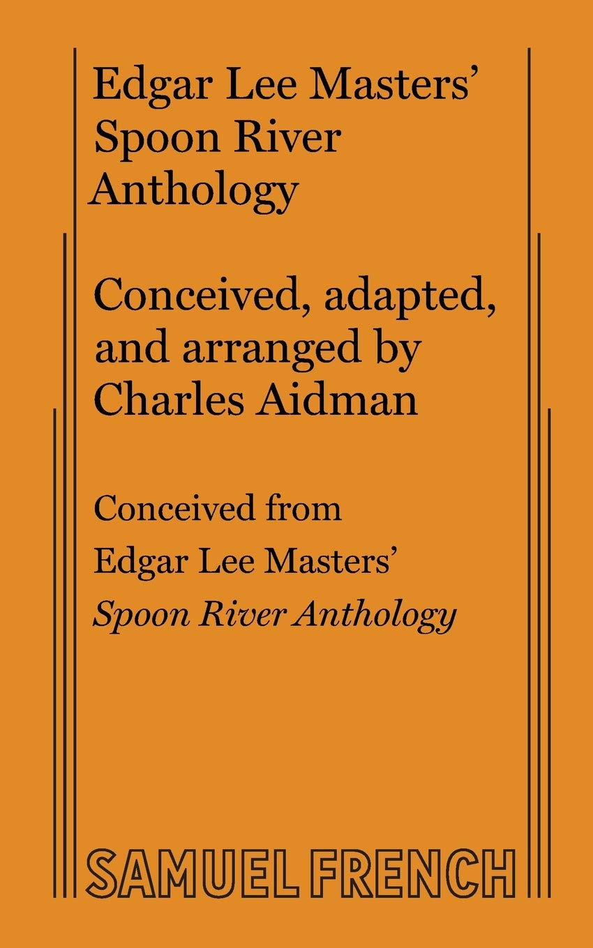 Edgar Lee Masters' Spoon River Anthology,New