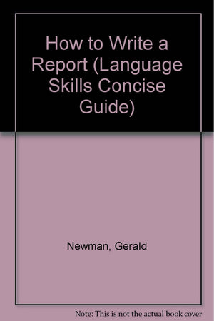How to Write a Report (Language Skills Concise Guide),Used