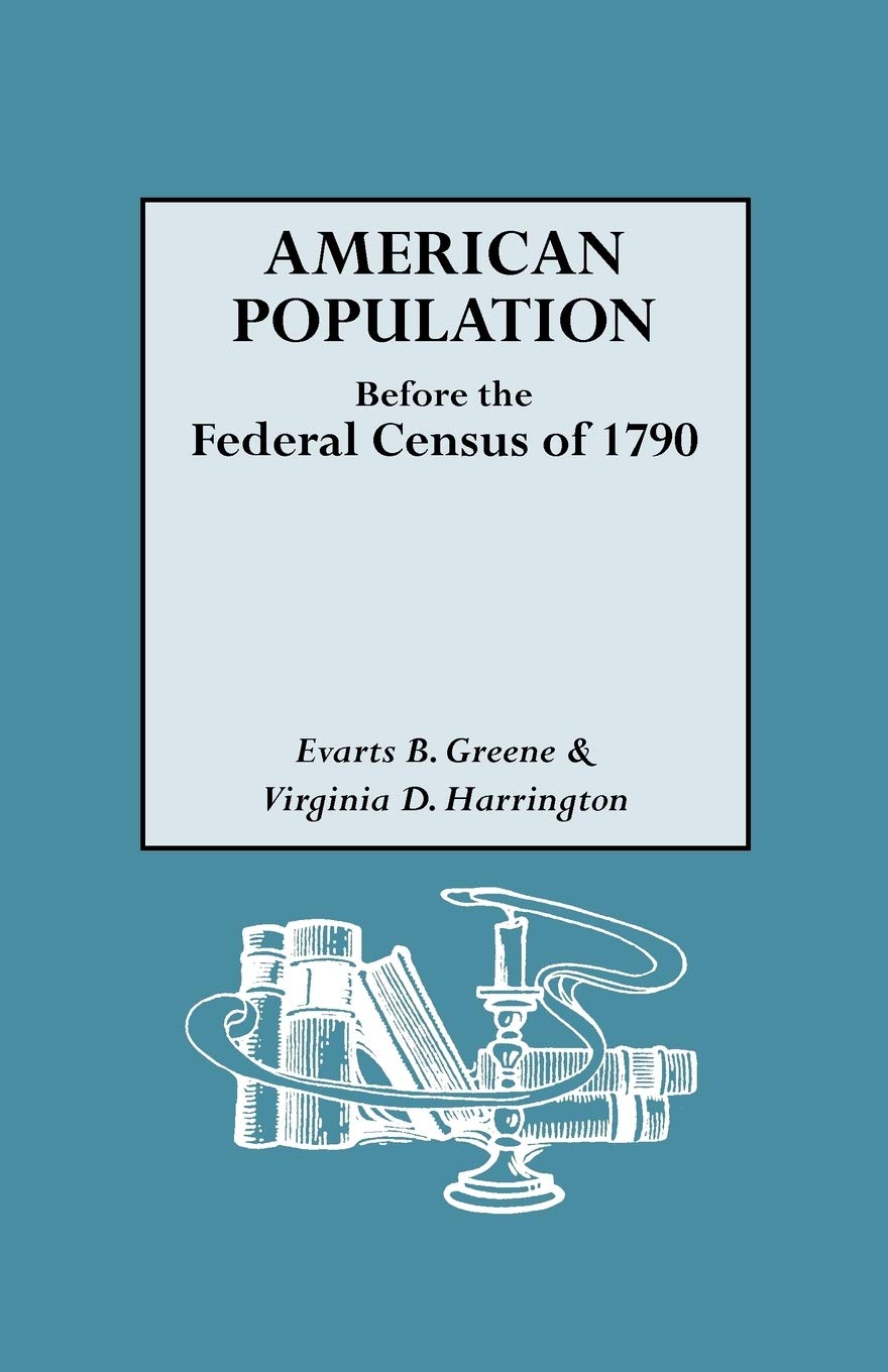American Population Before The Federal Census Of 1790,Used