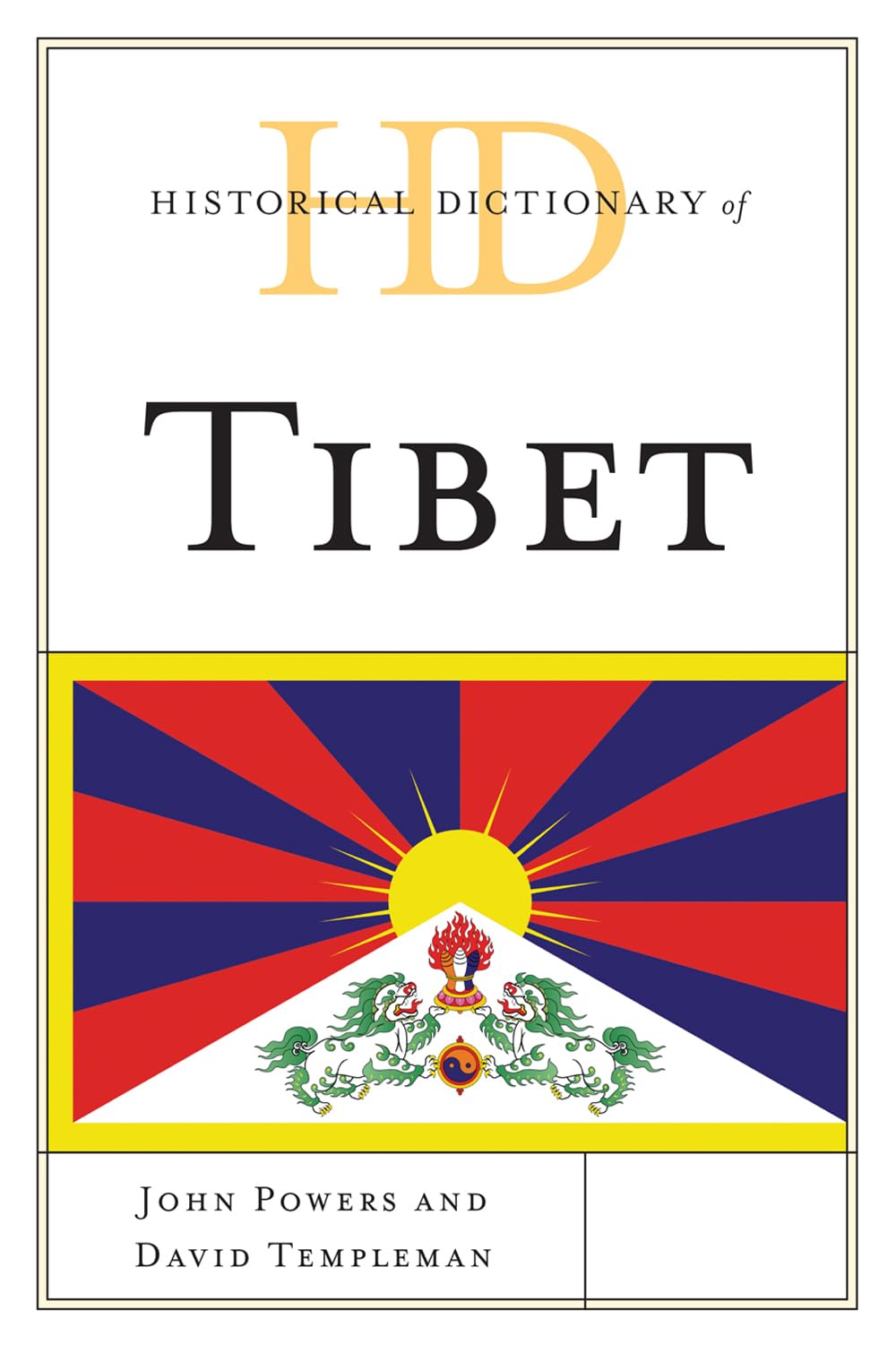 Historical Dictionary of Tibet (Historical Dictionaries of Asia, Oceania, and the Middle East),Used