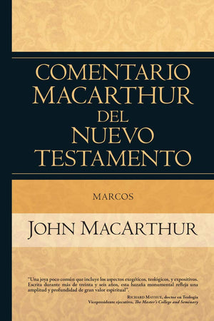 Marcos: Comentario MacArthur del Nuevo Testamento (Spanish Edition),Used