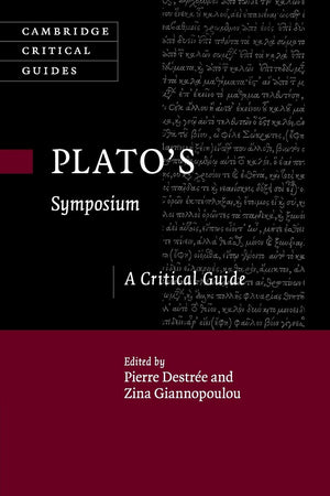 Plato's Symposium: A Critical Guide (Cambridge Critical Guides),Used