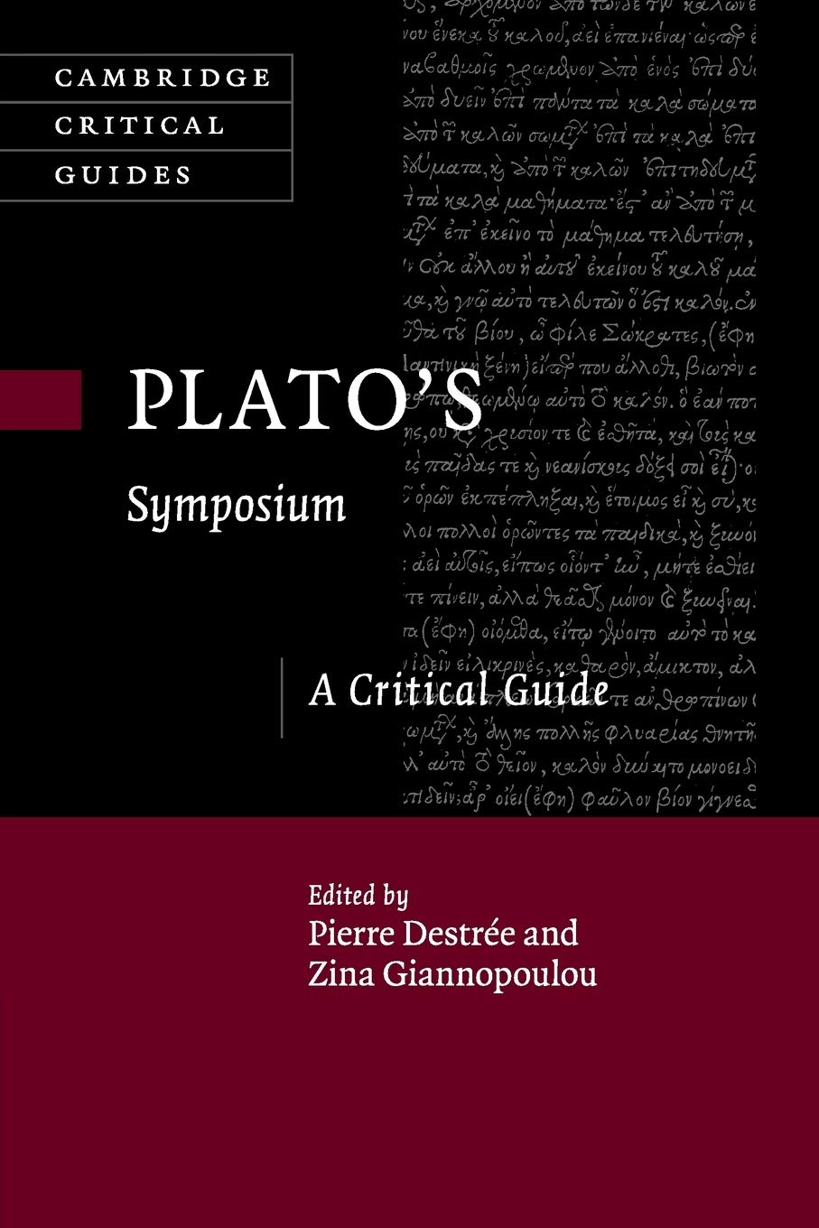 Plato's Symposium: A Critical Guide (Cambridge Critical Guides),Used