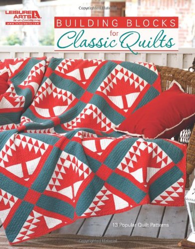 Building Blocks for Classic Quilts,Used