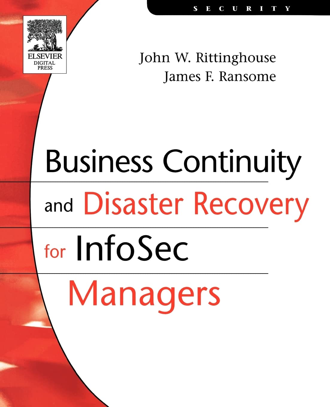 Business Continuity and Disaster Recovery for InfoSec Managers,New