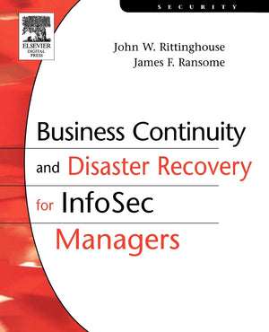 Business Continuity and Disaster Recovery for InfoSec Managers,New