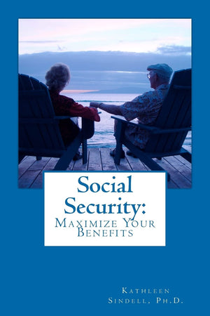 Social Security: Maximize Your Benefits (1St Edition),Used
