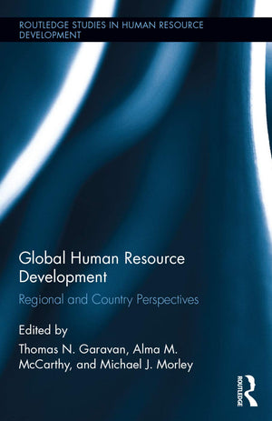 Global Human Resource Development: Regional and Country Perspectives (Routledge Studies in Human Resource Development),Used