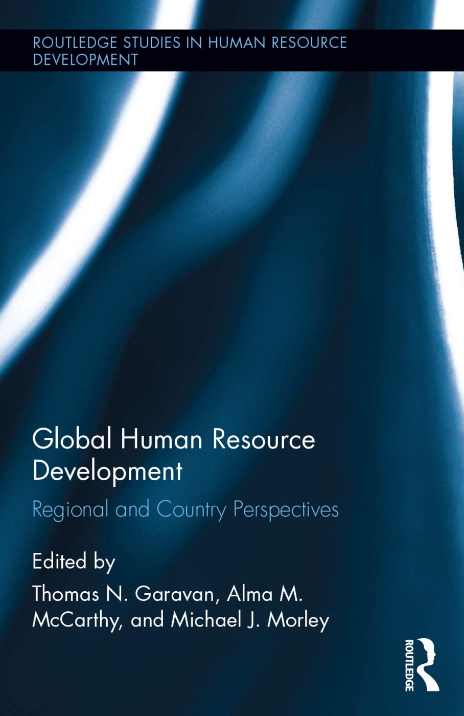 Global Human Resource Development: Regional and Country Perspectives (Routledge Studies in Human Resource Development),Used