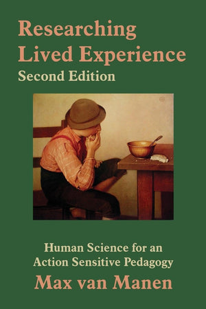 Researching Lived Experience, Second Edition,New
