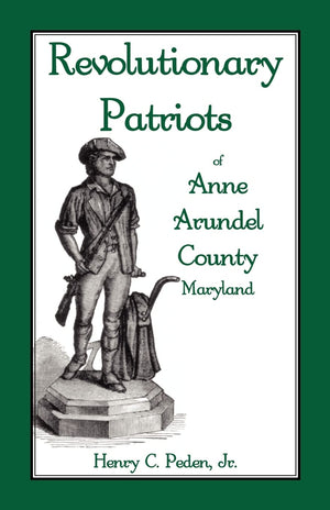Revolutionary Patriots of Anne Arundel County, Maryland,Used