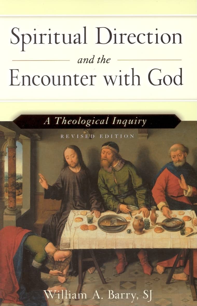 Spiritual Direction And The Encounter With God: A Theological Inquiry (Revised Edition),Used