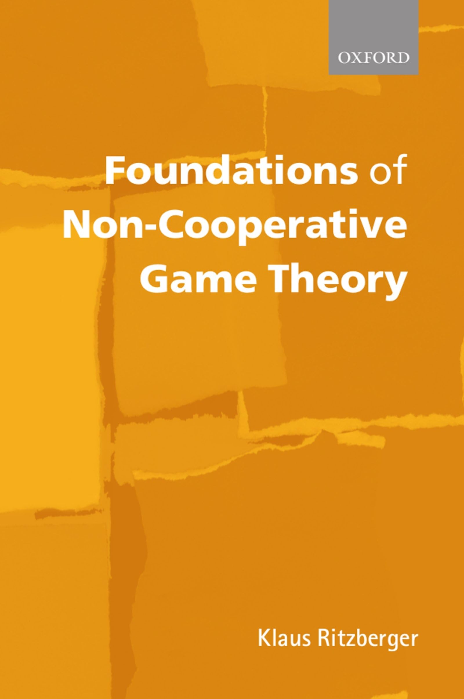 Foundations of NonCooperative Game Theory,Used