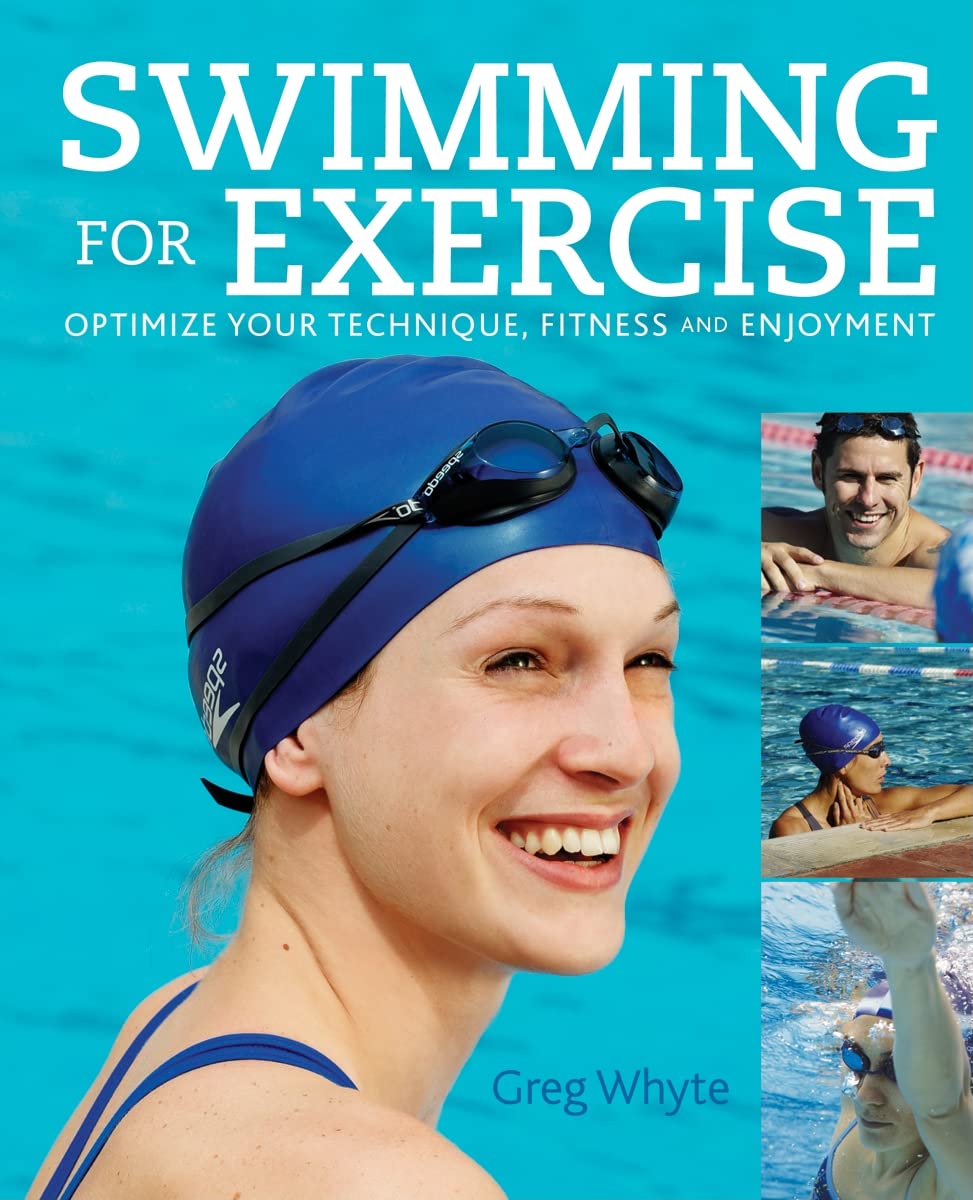 Swimming for Exercise: Optimize Your Technique, Fitness and Enjoyment,Used