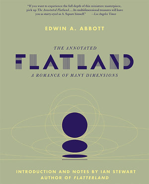 The Annotated Flatland: A Romance Of Many Dimensions