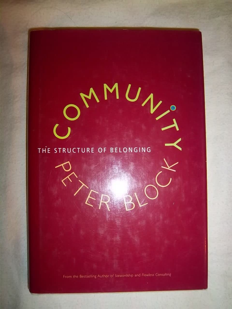 Community: The Structure of Belonging,Used