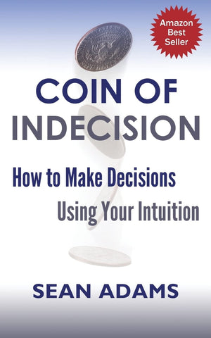 Coin Of Indecision: How To Make Decisions Using Your Intuition,Used
