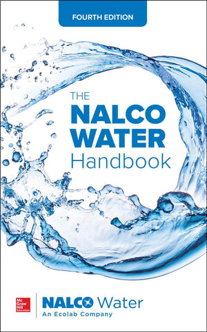 The NALCO Water Handbook, Fourth Edition,Used