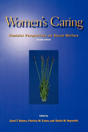Women's Caring: Feminist Perspectives on Social Welfare,Used