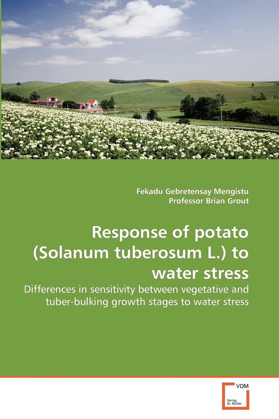 Response of potato (Solanum tuberosum L.) to water stress: Differences in sensitivity between vegetative and tuberbulking growt,Used