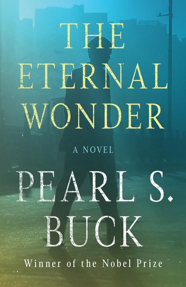 The Eternal Wonder: A Novel (Deckle Edge),Used