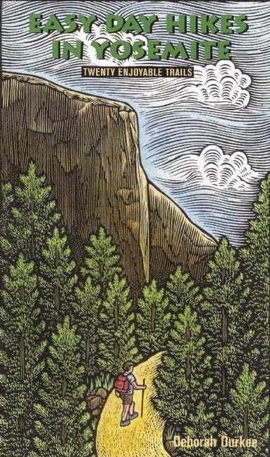 Easy Day Hikes in Yosemite: Twenty Enjoyable Trails,Used