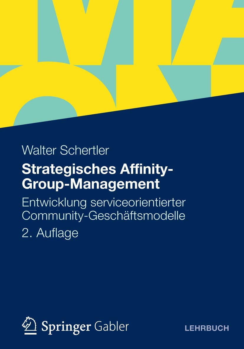 Strategisches AffinityGroupManagement: Entwicklung serviceorientierter CommunityGeschftsmodelle (German Edition),Used