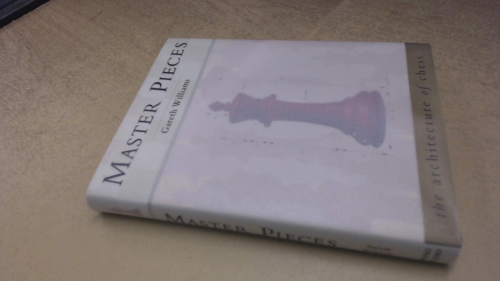 Master Pieces: The Architecture Of Chess,New