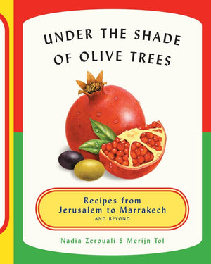 Under the Shade of Olive Trees: Recipes from Jerusalem to Marrakech and Beyond,Used
