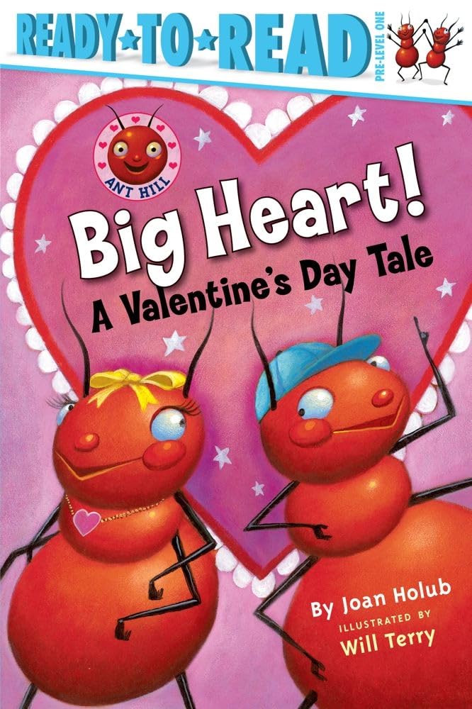 Big Heart!: A Valentine's Day Tale (ReadytoRead PreLevel 1) (Ant Hill),Used