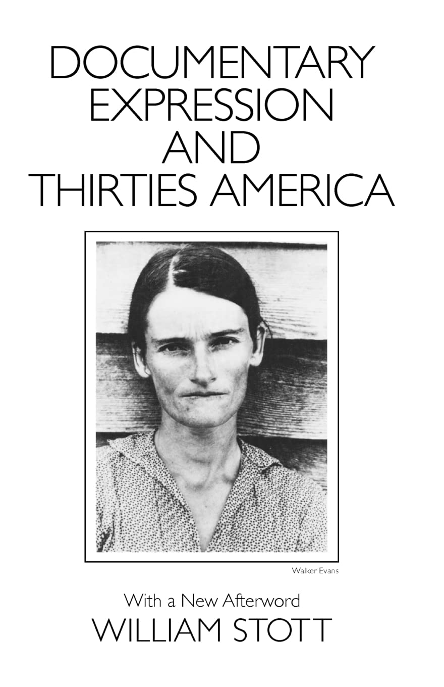 Documentary Expression And Thirties America-new