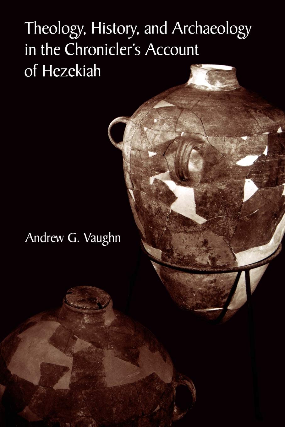 Theology, History, and Archaeology in the Chronicler's Account of Hezekiah,Used