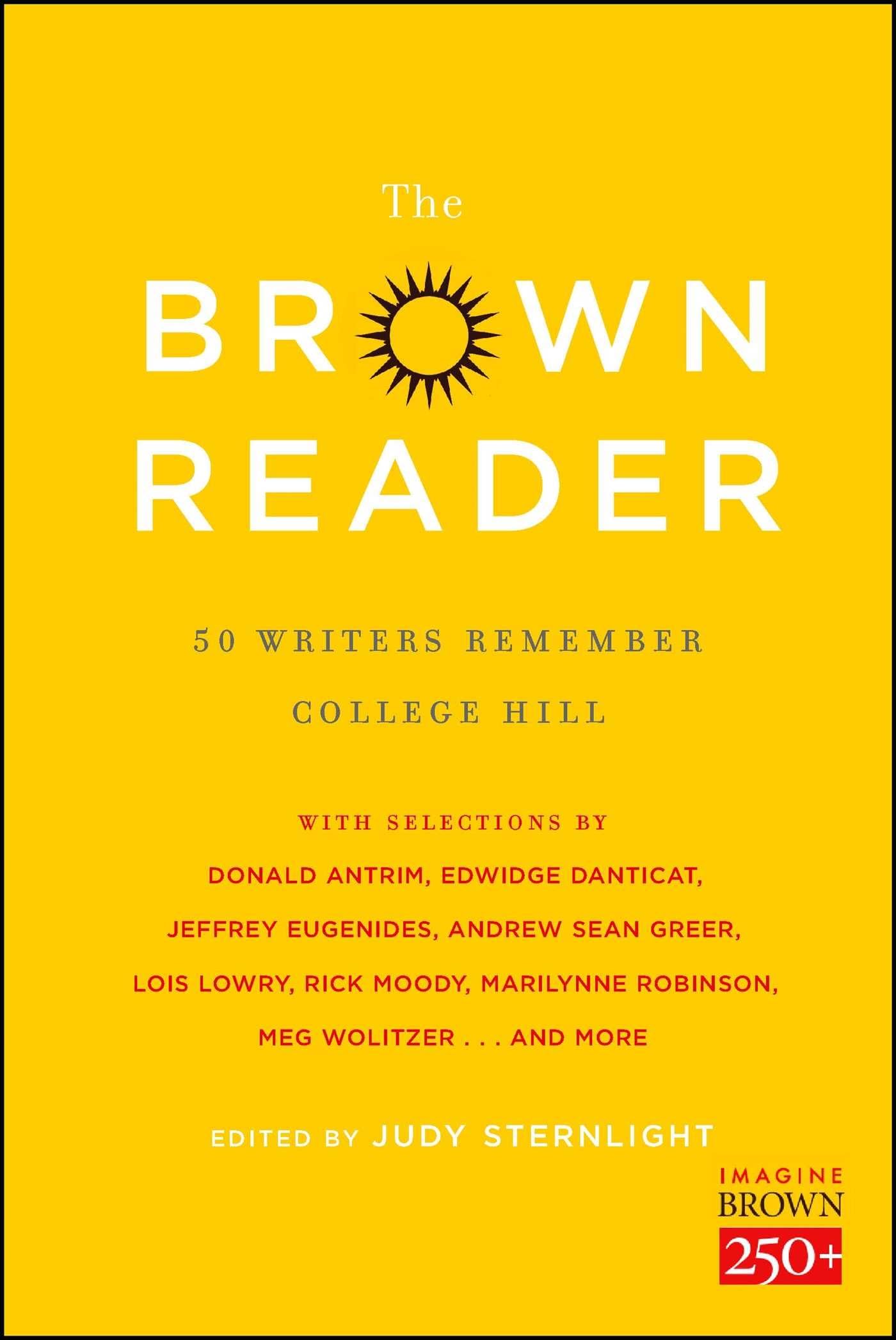 The Brown Reader: 50 Writers Remember College Hill,Used