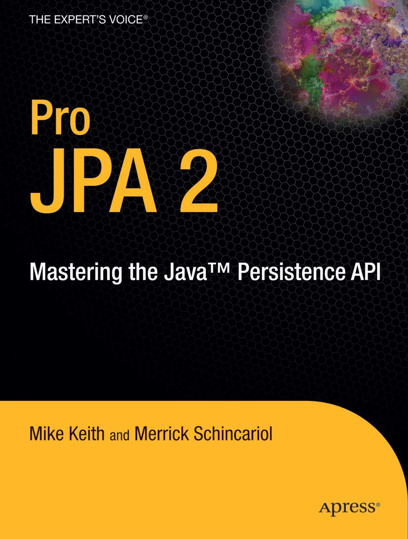 Pro JPA 2: Mastering the Java Persistence API (Expert's Voice in Java Technology),Used