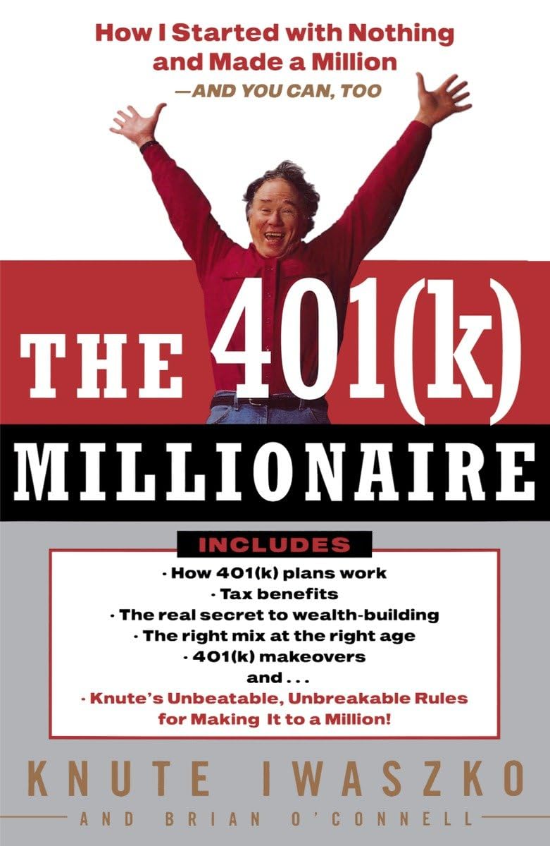 The 401(K) Millionaire: How I Started With Nothing And Made A Million And You Can, Too,New