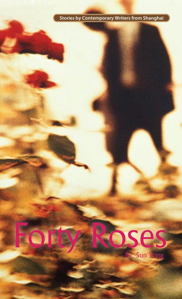 Forty Roses (Contemporary Writers),Used