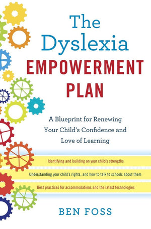 The Dyslexia Empowerment Plan: A Blueprint for Renewing Your Child's Confidence and Love of Learning,Used