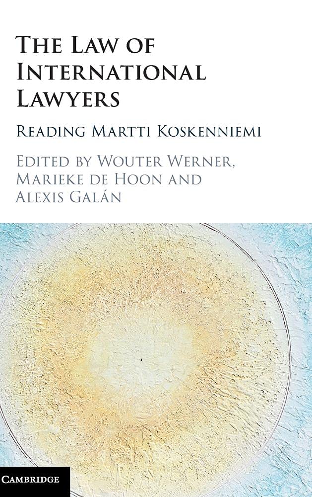 The Law of International Lawyers: Reading Martti Koskenniemi,Used