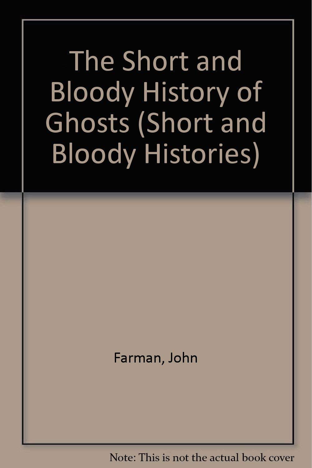 The Short and Bloody History of Ghosts,Used