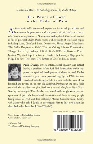 When People Grieve: The Power of Love in the Midst of Pain,Used