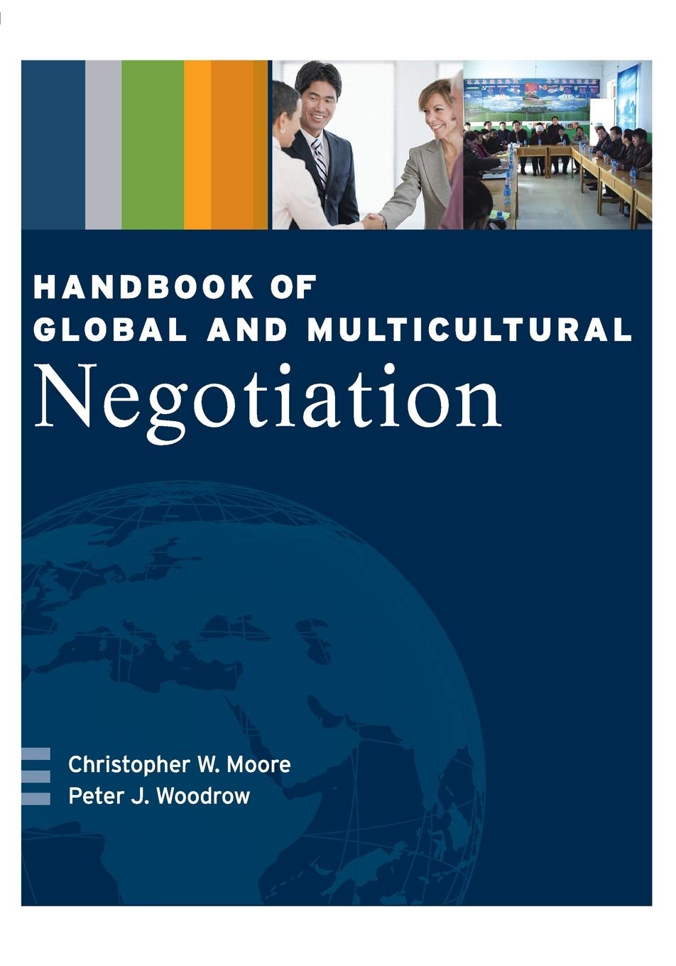 Handbook of Global and Multicultural Negotiation,Used