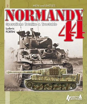 Operation Totalize and Tractible, Vol. 2: Normandy, August '44 (Men and Battles),Used