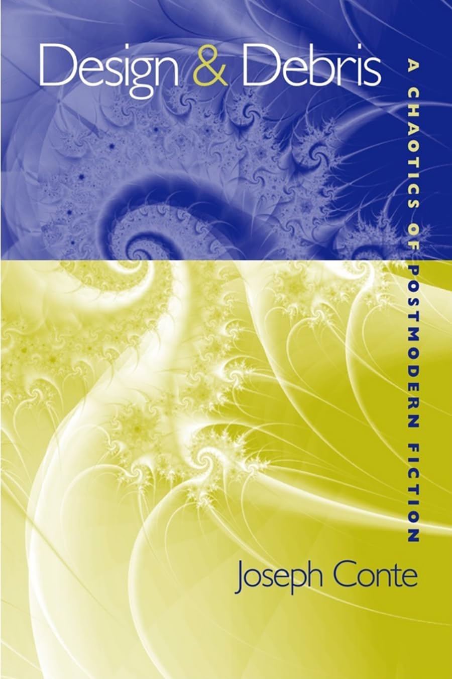 Design And Debris: A Chaotics Of Postmodern American Fiction,Used