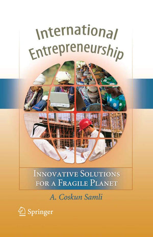 International Entrepreneurship: Innovative Solutions for a Fragile Planet,Used