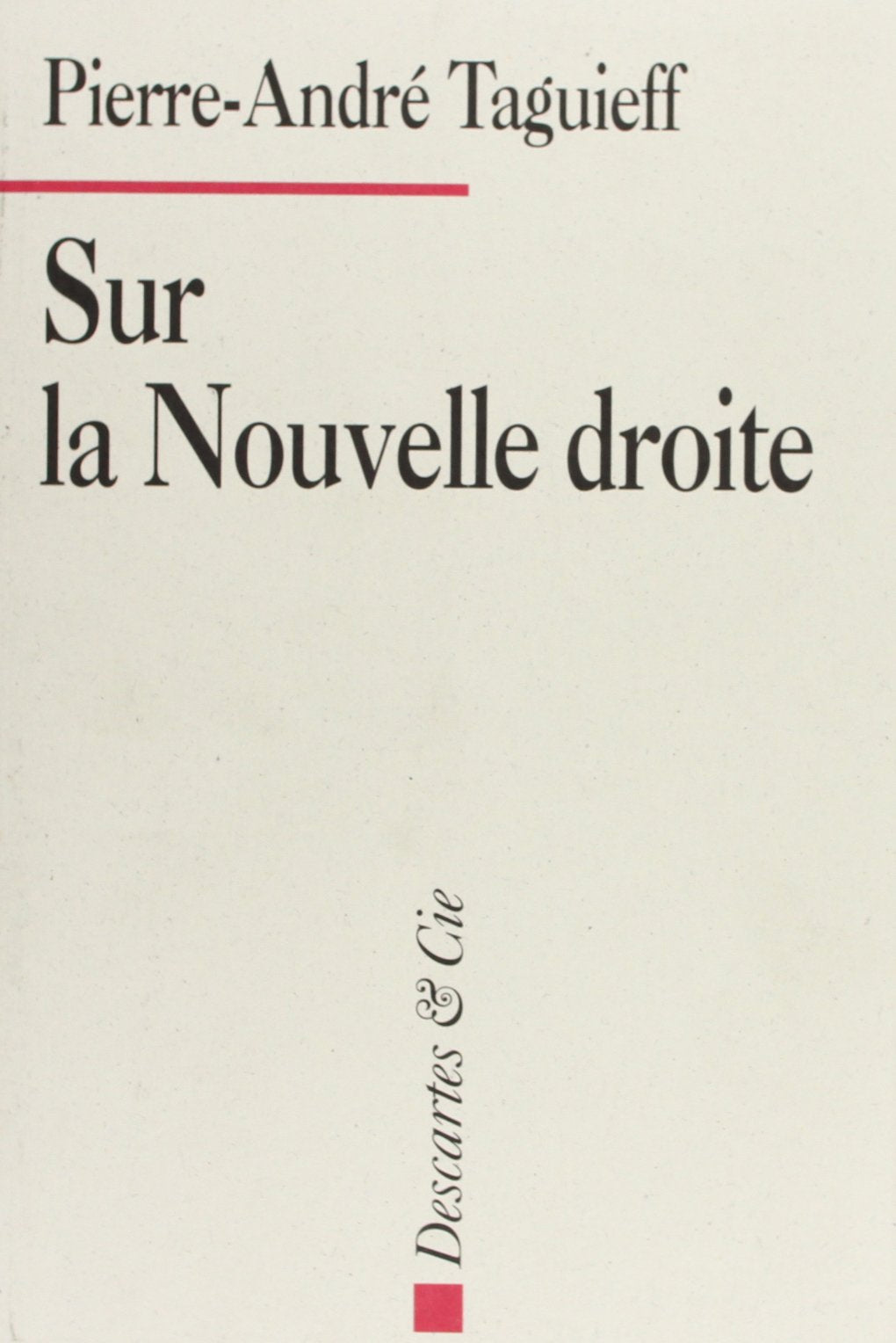Sur la nouvelle droite,Used