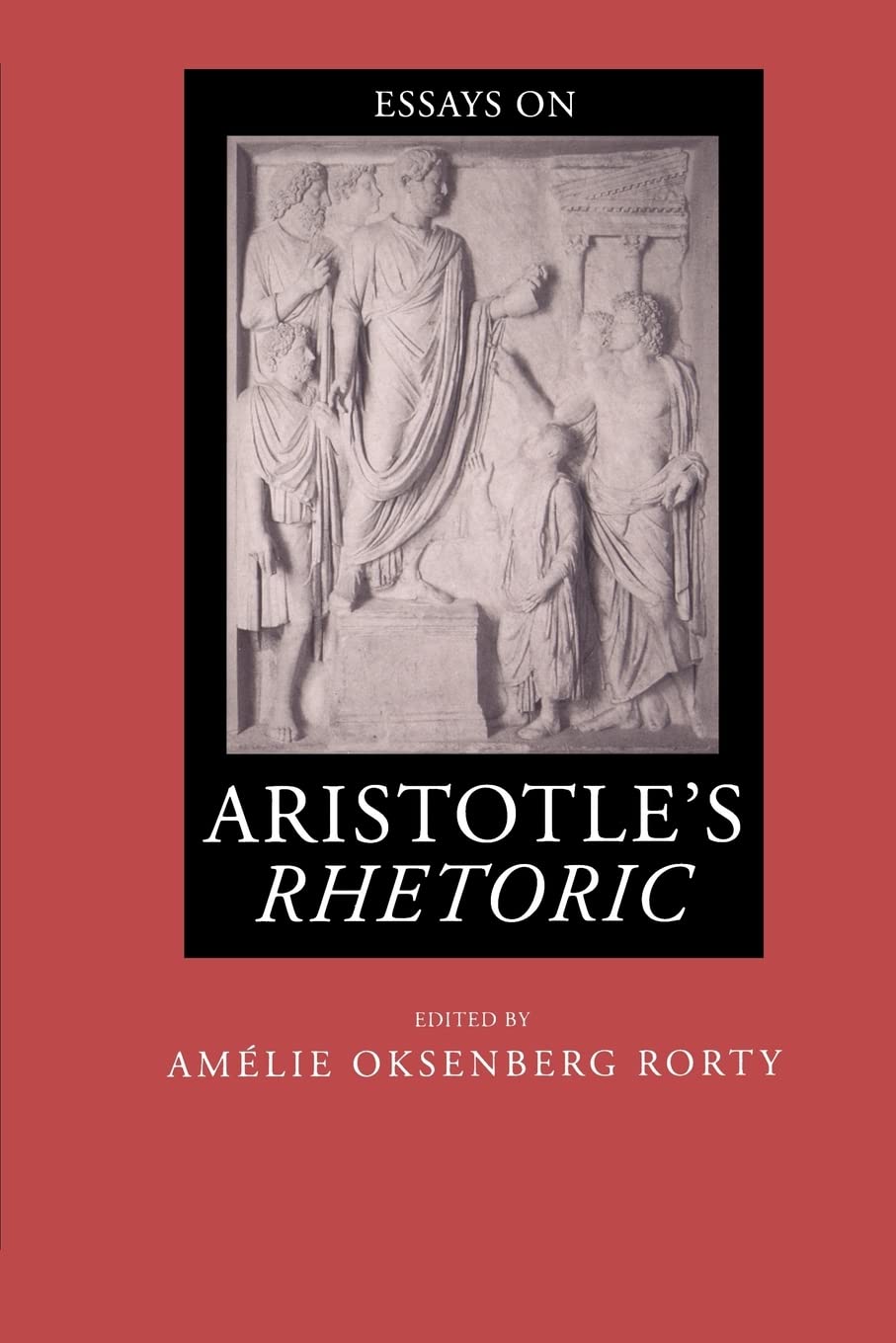 Aristotle'S Rhetoric (Philosophical Traditions) (Volume 6)