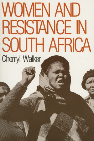 Women And Resistance In South Africa