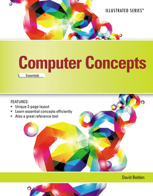 Computer Concepts: Essentials (Illustrated Series),Used